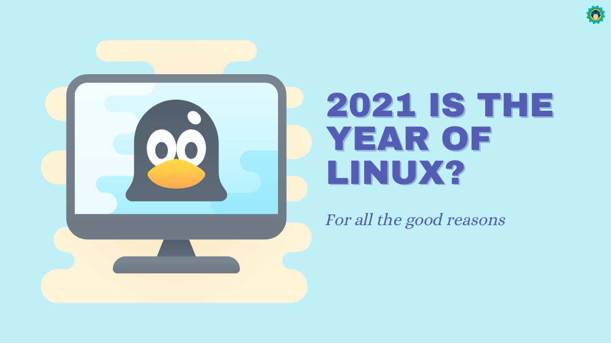 为什么在 2021 年我仍然推荐你使用 Linux